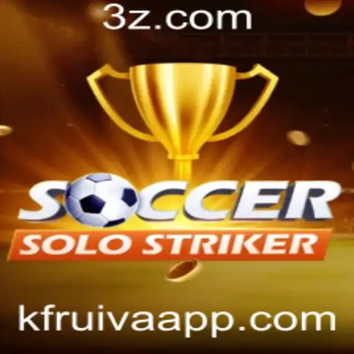 Descubra SoccerSoloStriker: O Novo Fenômeno dos Jogos com KFruiva